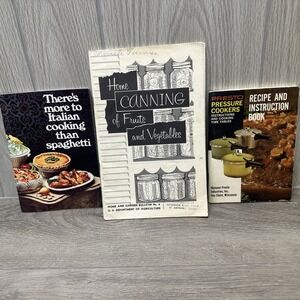 Lot of 3 Vintage Cookbooks Home Canning Presto Pressure Cookers Italian Cooking